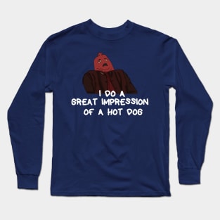 Hot Dog Impression Long Sleeve T-Shirt